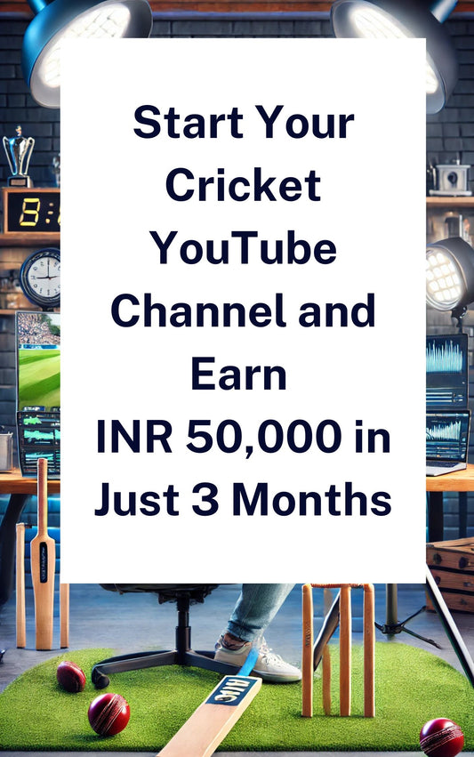 🏏 Start Your Cricket YouTube Channel and Earn INR 50,000 in Just 3 Months